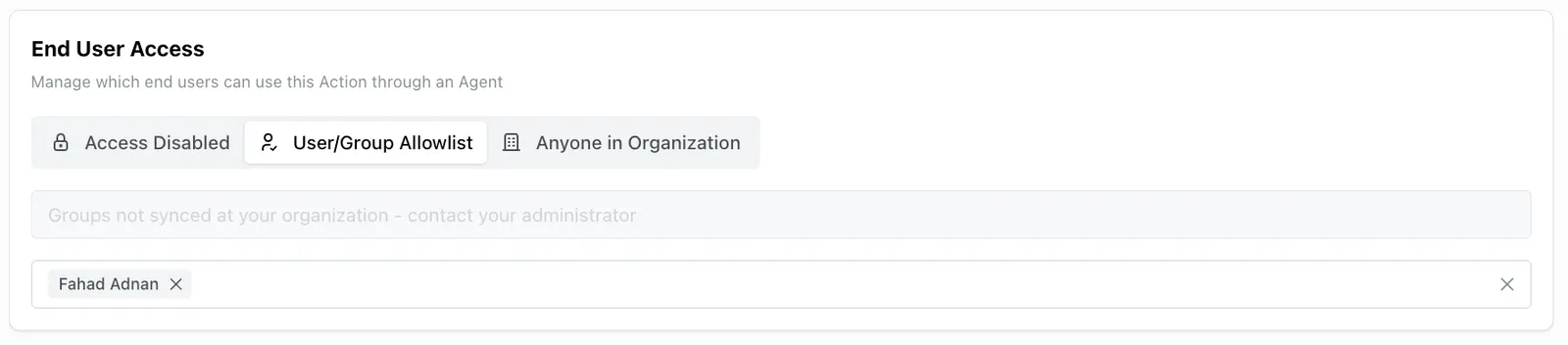 End User Access settings specifying which users and groups can use the action